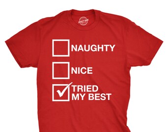 Funny 'Tried My Christmas' Christmas T-Shirt, Sarcastic Xmas