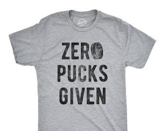 Camiseta de hockey "Zero Pucks Given", camiseta deportiva divertida