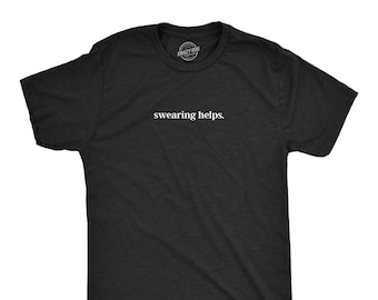 T-shirt Swearing Helpt, grappig sarcastisch unisex T-shirt