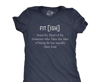 Fit-ish Funny Gym T-Shirt, Foodie Workout Shirt