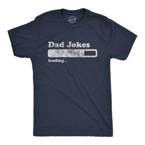 Funny Fathers Day Gift, Dad Joke Loading, Funny Dad T Shirt, Joke Dad ...