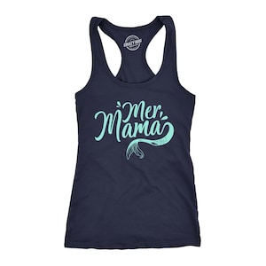 Mer- Mama, Mermama, Mermaid Mom, Mermaid Tank Tops, Funny Mermaid Top, Cute Tops, Summer Tanks,  Beach Tank Top, Mom Tanks