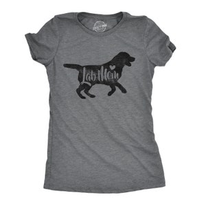 Funny Labrador Dog Mom Shirt, Cute Labrador Owner Tshirt Women, Dog Gifts Under 20, Fitted Girls Labrador Tee, Dog Quote Shirts Mum Present