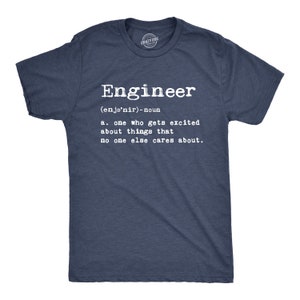 Engineer Defintion T Shirt, Funny Mens Tshirt, Tshirt for Engineers, Engineering Job Shirt, Gifts for Engineers, Funny Gifts for Guys