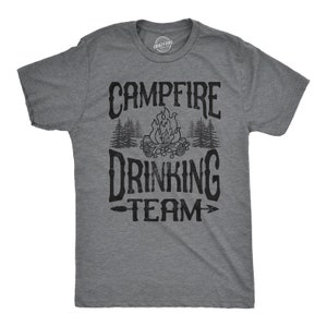 Mens Camping Shirt, Funny Summer T Shirt, Campfire Drinking Team Shirt, Weekend Vacation, Offensive Mens Shirts, Drinking Shirts, Outdoors