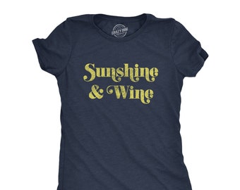 Sip in Style with Sunshine and Wine Women's Shirt, Fun Summer Top, Wine Shirts, Summer Shirts, Funny Ladies Brunch, Bachelorette Party Tee,