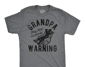 Funny Grandpa Warning T-Shirt: May Nap Suddenly Grandad Tee