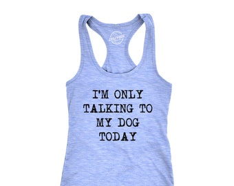 Heute nur mit meinem Hund sprechen - Workout-Tanktop