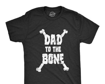 Dad to the bone shirt clearance