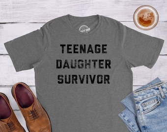 Camiseta para papá superviviente de una hija adolescente, regalo divertido para el Día del Padre