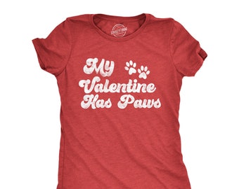 T-shirt humoristique pour la Saint-Valentin avec un chien : « Mon Valentin a des pattes »