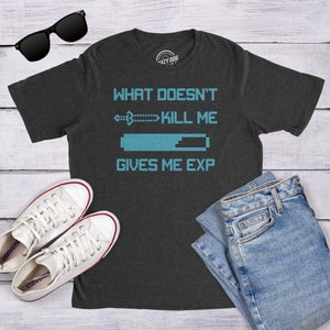 Retro Gaming Shirt, Mens Funny Gamer Shirt, Video Game Shirt, Doesn&#39;t Kill Me Give Me EXP Nerdy Shirts,Shirts For Gamers,Funny Gifts For Him