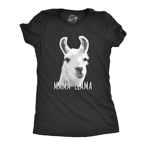 Mama Llama T Shirt, Funny LLAMA Mom Shirt, Gift For New Mom, Mothers Day Gift, Funny Shirt For Moms, Mom Shirt Funny,