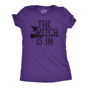 The Witch Is In Shirt, Funny Halloween Tee