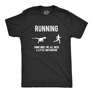 Funny Runners Shirt, Sarcastic Fitness Shirt Men, Dinosaur Running Shirt, Gift For Runner Under 20, Running Motivation Shirt