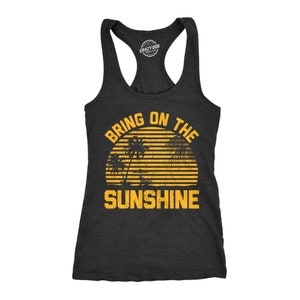 Bring On The Sunshine Tank, Womens Beach Tank, Womens Funny Tank, Beach Vacation Shirts, Summer Tank Top, Vacation Tank Top, Palm Trees