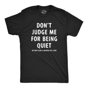 No One Ever Plans A Murder Out Loud, Sarcastic Shirt, Crime Lovers Gift, Funny Shirt, Funny True Crime Shirts, Murderino, True Crime Podcast