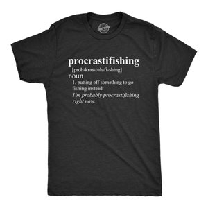 Visshirt heren, grappig shirt vissen, grafische T-shirt vissen, cadeaus visser, cadeau voor visser, uitstelgedrag, gaan vissen, papa