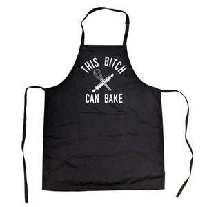 Funny Baking Apron, This Bitch Can Bake, Funny Aprons Apron, Offensive Apron,Fathers,Mothers Day Baking Gift, Funny Gift for Mom,Bakers Gift