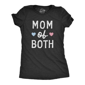 Mom Of Both, Mother Shirt, Funny Mom Shirt, Mothers Day, Funny Shirt For Moms, Mom Shirt Funny, Gift for Mom Cute Mom Shirts