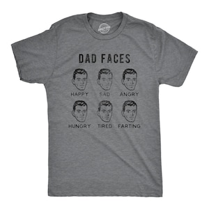 New Dad Shirt, Dad Faces Shirt, Mens Funny Shirt, Fatherhood, Funny Shirts for Men, Fathers Day Gift, Gift for Dad, Funny Shirts