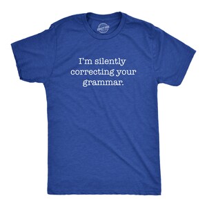 Silently Correcting Your Grammar Teacher Shirt Gifts for - Etsy