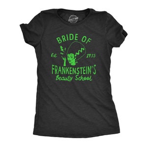 Bride of Frankenstein, Beauty School Mom Shirts, Mom Life Shirts, Sarcastic Shirts, Funny Shirts, Halloween Shirts, Halloween Costumes