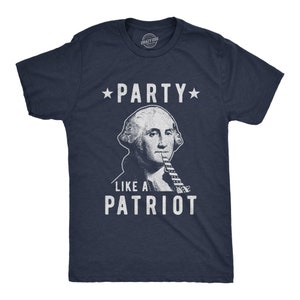 George Washington Shirt, Party Like A Patriot, Independence Day Shirt, 4th Of July Shirt, Patriotic Shirt, America Shirt, Murica Shirt