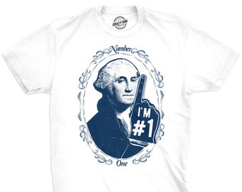 George Washington Number One Fan T-Shirt, Patriotic 4th of July