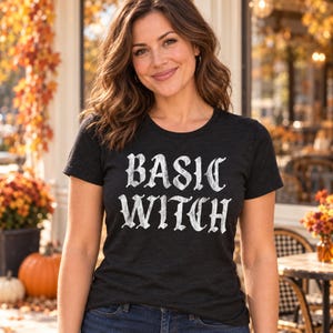 Basic Witch Shirt, Funny Halloween Tee for Witchy Friends