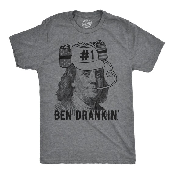 Benjamin Franklin T Shirt Men, Funny Barbecue Shirt, Party Shirts Men, Ben Drankin Shirt, Ive Been Drinking, America Shirt, Murica Shirt Il_570xn