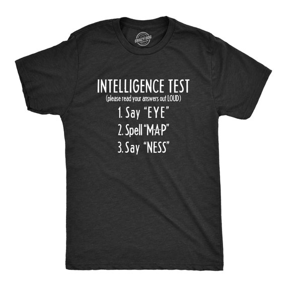 Offensive Shirt, Sarcastic Shirts, Shirts With Funny Sayings, Funny Mens Shirt, Offensive Shirt For Men, Intelligence Test, Hidden Meaning Il_570xn