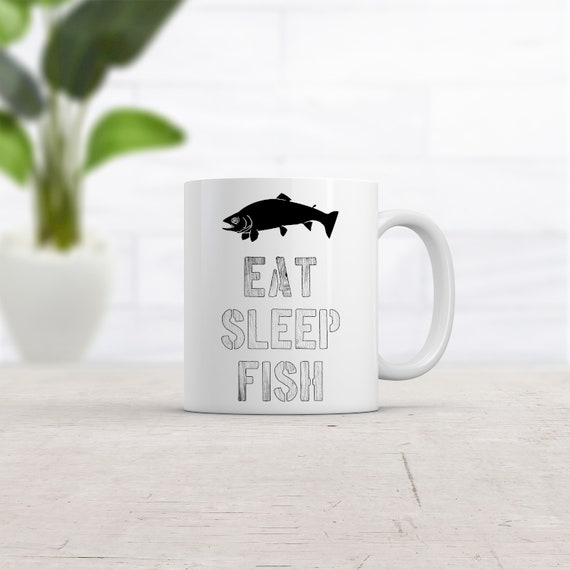 Offensive Fishing Mug, Humorous Fishing Mugs, Rude Fishing Coffee Cup, Eat  Sleep Fish, Drinking Mugs, Fathers Day, Fishing Gifts, Beer Mug 