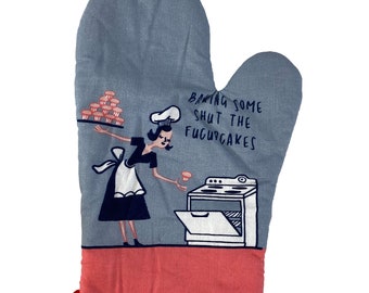 Baking Some Shut The FUCupckes, Cupcakes,, Housewarming Gift, Pot Holder, Christmas Gift, Hostess Gift, Funny Oven Mitts, Baking Oven Mitts