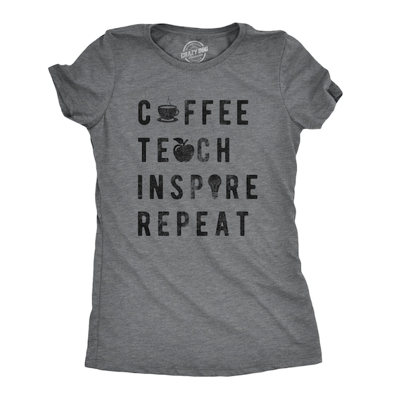 Coffee Teach Sleep Repeat Funny Teacher Professor T-Shirt Coffee Teach Sleep Repeat Funny Teacher Professor T-Shirt