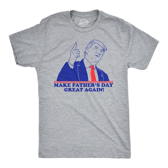 Political Shirts, Trump Shirts, Make Fathers Day Great Again T Shirt, Fathers Day Gift, Gift For Dad, Dad Shirt, Funny T shirt For Dads Il_570xn