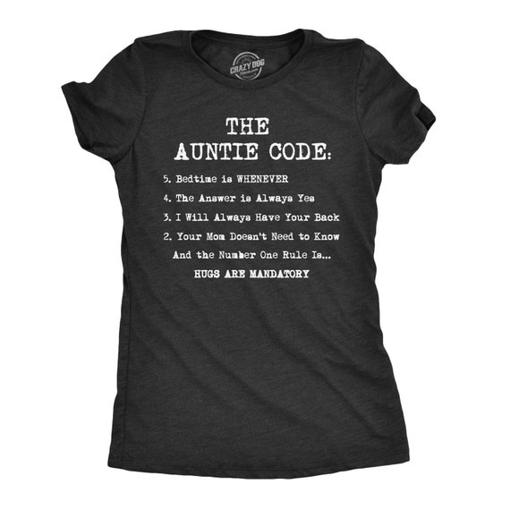 Funny Family Matching Gifts For Aunt The Auntie Code T-Shirt Funny Family Matching Gifts For Aunt The Auntie Code T-Shirt