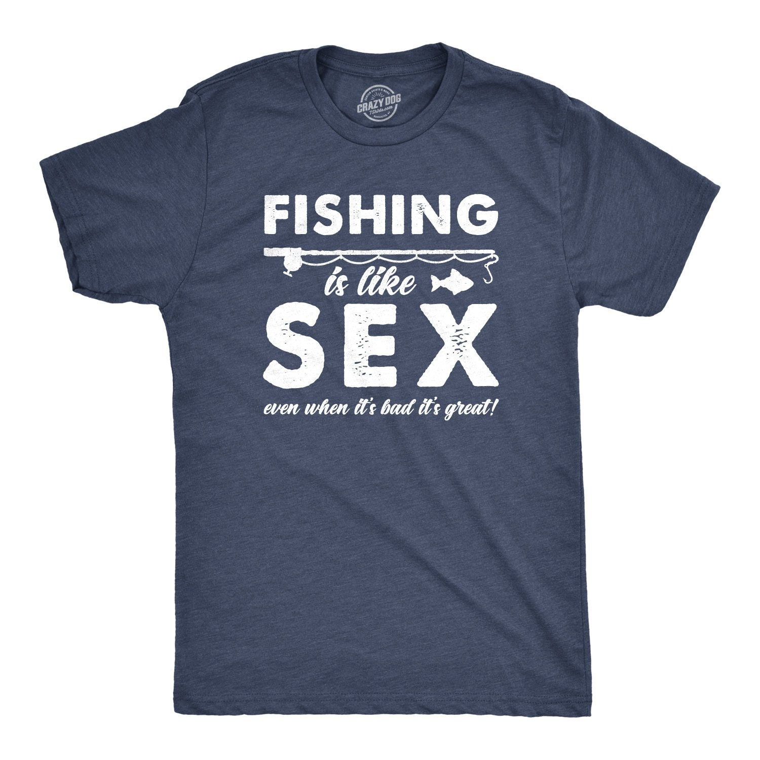 Sarcastic Fishing Sex T Shirt Men, Offensive Tshirt for Fisherman