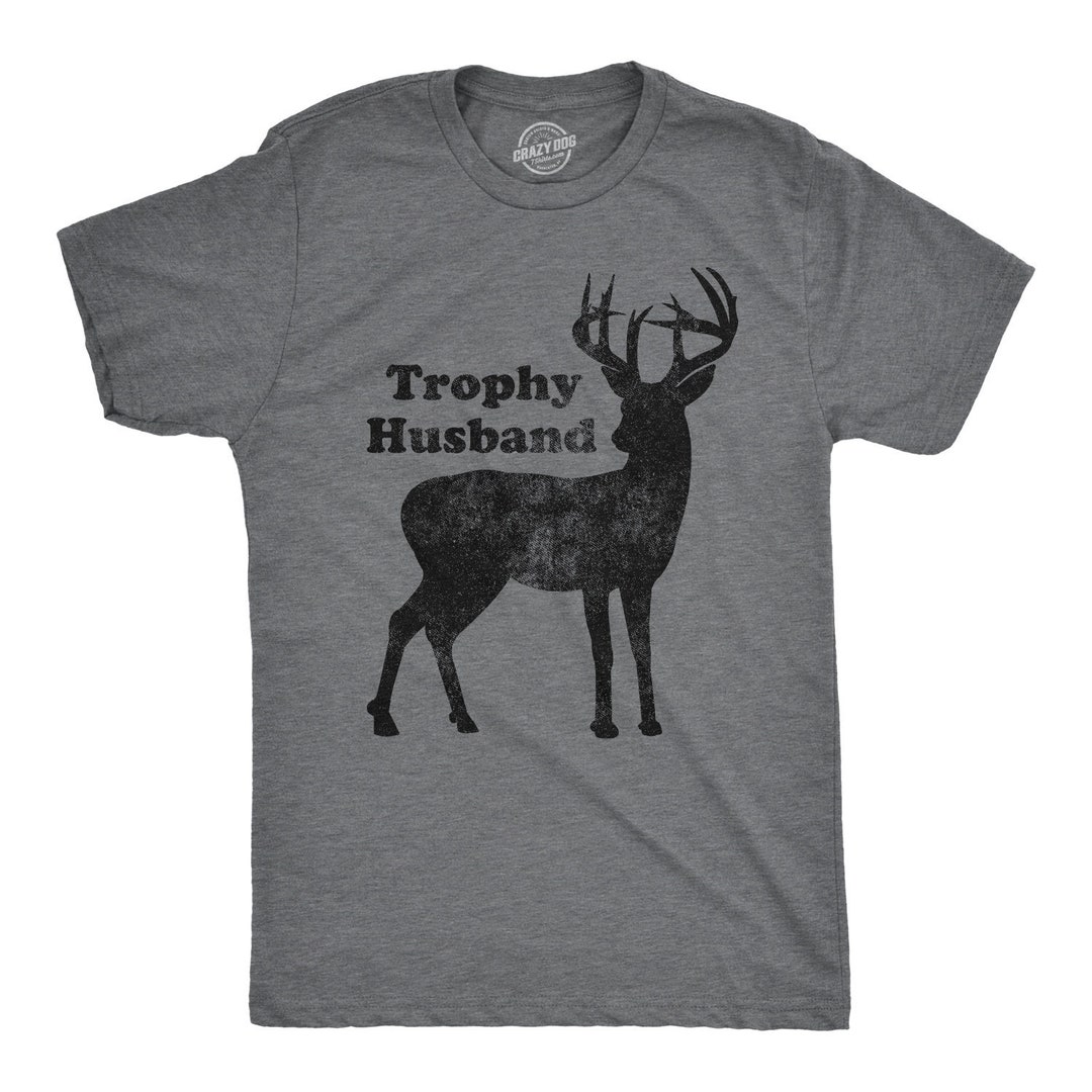 Deer Hunting Shirt, Hunter Shirt Funny, Men's Funny Shirt, Funny Shirts for  Men, Trophy Husband, Wedding Gifts, Gifts for New Groom -  Canada