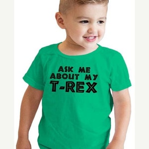 Ask Me About My T Rex T Shirt, Flip T Shirt, Kids Funny T Shirt, Dinosaur Tee, Dinosaur Gifts, Boys Dinosaur T Shirt, Toddler TRex Shirt image 2