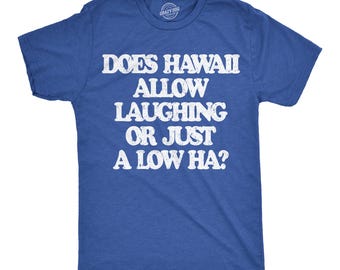 Camiseta divertida de Hawaii: ¿En Hawaii se permite reír?