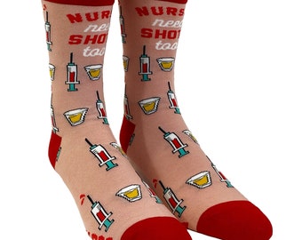Funny Nurse Socks, "Nurses Need Shots Too", Essential Worker Gift