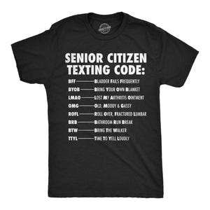 Senior medborgare SMS-kod T-shirt, rolig gammal man gåva