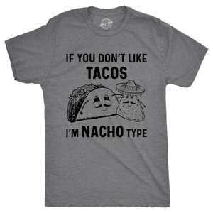 Lustiges Taco-T-Shirt für Herren, Nacho-Wortspiel-Shirt Bild 2
