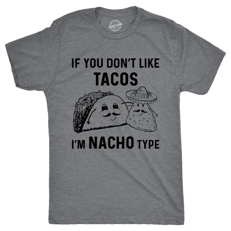 Lustiges Taco-T-Shirt für Herren, Nacho-Wortspiel-Shirt Bild 2
