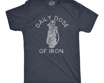 T-shirt de golf « Dose quotidienne de fer », cadeau humoristique pour golfeur