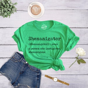 Shenanigator Definition St Patrick's Day Shirt, Funny Irish Tee