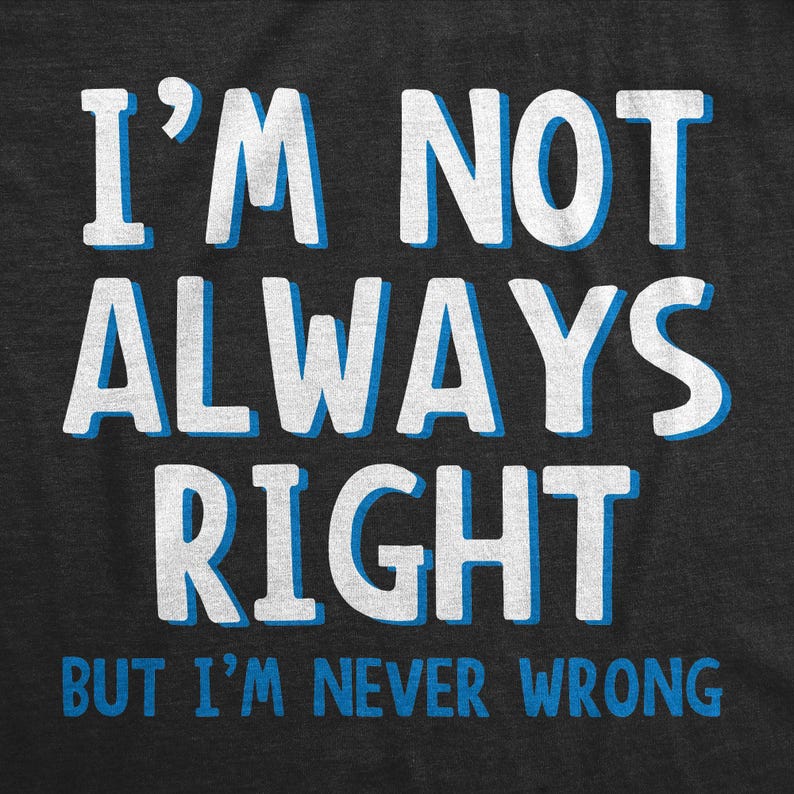 Funny Men's T-Shirt, Sarcastic Saying, Gift for Guys image 2