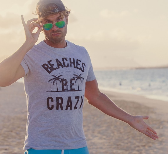 Sarcastic Beach Shirt, Beach Lovers Gifts, Funny Beach Shirts, Beaches Be  Crazy, Rather Be at the Beach, Vacation Tee, Funny Crazy Tshirts -   Canada