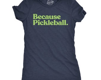 Funny Pickleball T-Shirt, Retirement Gift for Her
